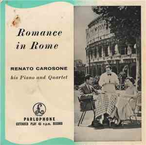 Renato Carosone His Piano And Quartet - Romance In Rome