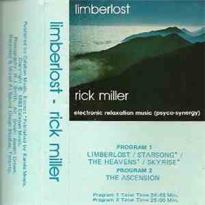 Rick Miller  - Limberlost - Electronic Relaxation Music (Psyco-Synergy)