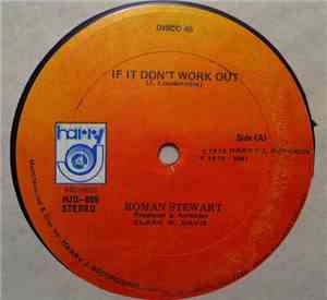 Roman Stewart - If It Don't Work Out / No More War