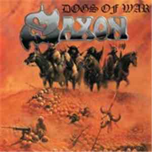 Saxon - Dogs Of War