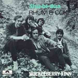 Shu-Bi-Dua - Rhum & Coke / Huckleberry Finn