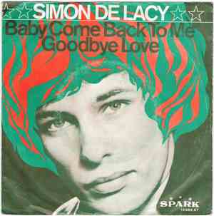 Simon De Lacy - Baby Come Back To Me