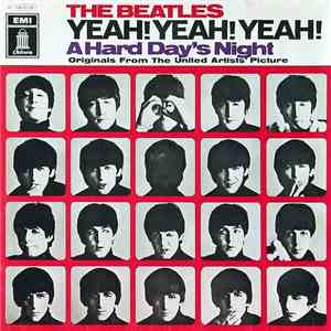 The Beatles - Yeah! Yeah! Yeah! - A Hard Day's Night - Originals From The U ...
