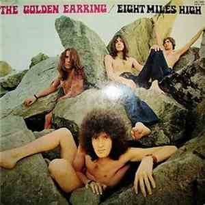The Golden Earring - Eight Miles High