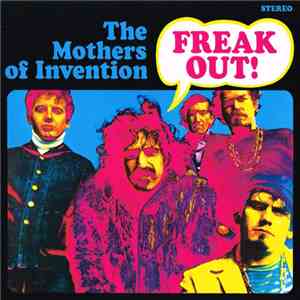 The Mothers Of Invention - Freak Out!