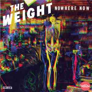 The Weight  - Nowhere Now