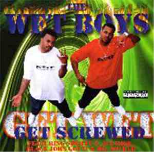 The Wet Boys - Get Wet,  Get Screwed