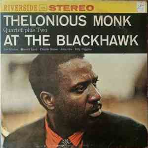 Thelonious Monk Quartet Plus Two - At The Blackhawk