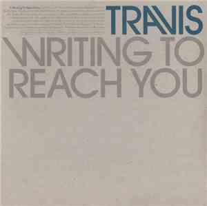 Travis - Writing To Reach You