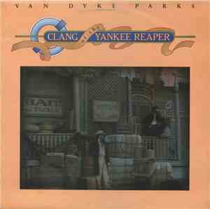 Van Dyke Parks - Clang Of The Yankee Reaper