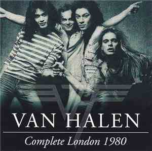 Van Halen - Complete London 1980