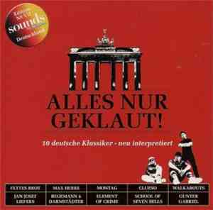 Various - Alles Nur Geklaut - 10 Deutsche Klassiker - Neu Interpretiert
