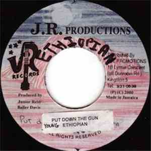 Young Ethiopian - Put Down The Gun