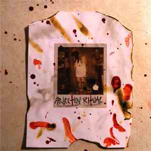 Abjection Ritual - Abjection Ritual