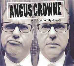 Angus Crowne And The Family Jewels - Angus Crowne And The Family Jewels
