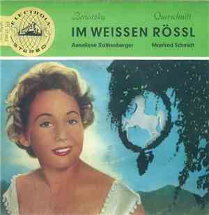 Anneliese Rothenberger, Ralph Benatzky - Im Weissen Rössl