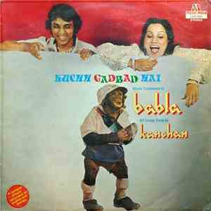 Babla & Kanchan - Kuchh Gadbad Hai