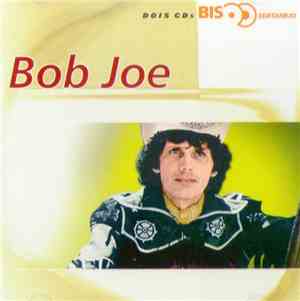 Bob Joe - Bis