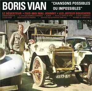 Boris Vian - Chansons Possibles Ou Impossibles