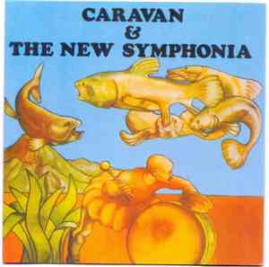 Caravan & The New Symphonia - Caravan & The New Symphonia
