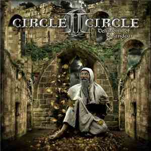 Circle II Circle - Delusions Of Grandeur