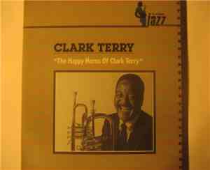 Clark Terry - The Happy Horns Of Clark Terry