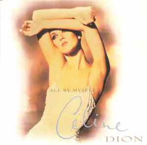 Céline Dion - All By Myself