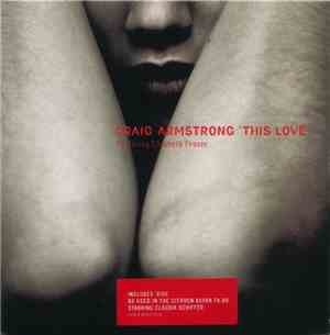 Craig Armstrong Featuring Elizabeth Fraser - This Love