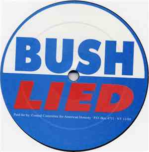 D.A.G.O. - Bush Lied / Kerry Loves