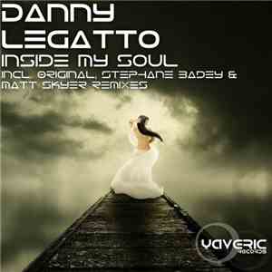 Danny Legatto - Inside My Soul
