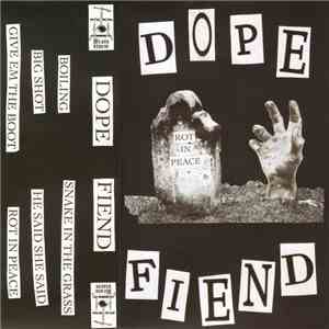 Dope Fiend  - Rot In Peace