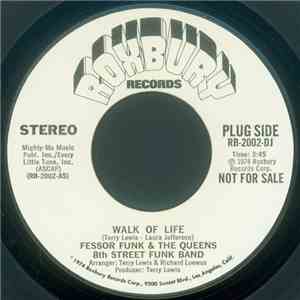 Fessor Funk And The Queens 8th Street Funk Band - Walk Of Life