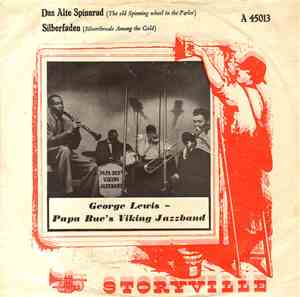 George Lewis  With Papa Bue's Viking Jazzband - Das Alte Spinnrad
