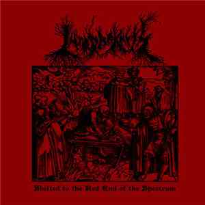 Into Darkness  / Ghoulgotha - Shifted To The Red End Of The Spectrum / Abno ...