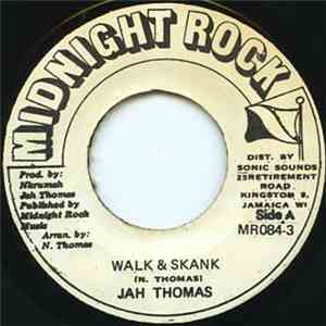 Jah Thomas - Walk & Skank