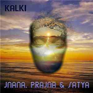 Kalki  - Jnana, Prajna & Satya