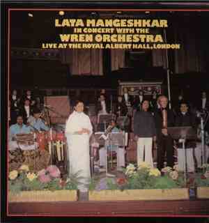 Lata Mangeshkar In Concert With The Wren Orchestra - Live At The Royal Albe ...