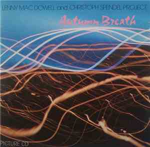 Lenny Mac Dowell And Christoph Spendel Project - Autumn Breath