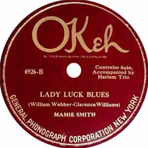 Mamie Smith - Kansas City Man Blues / Lady Luck Blues