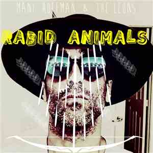 Mani Hoffman - Rabid Animals