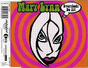 Mary Lynn  - Everybody Do It