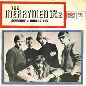 Merrymen With Boz - Searchin' / Understand