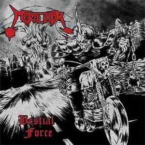 Metraliator - Bestial Force