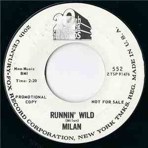Milan  - Runnin' Wild