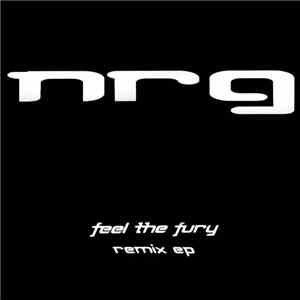 N.R.G. - Feel The Fury Remix EP
