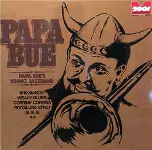 Papa Bue, Papa Bue's Viking Jazzband - Papa Bue, Papa Bue's Viking Jazzband