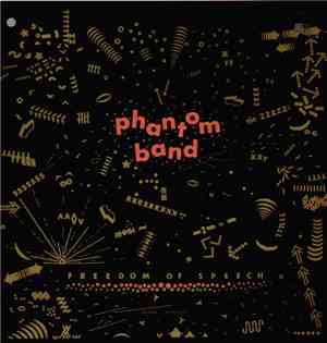Phantom Band - Freedom Of Speech
