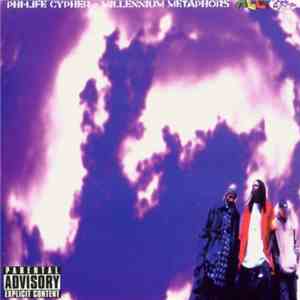 Phi-Life Cypher - Millennium Metaphors