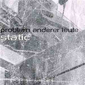 Problem Anderer Leute - Static