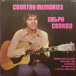 Ralph Conrod - Country Memories